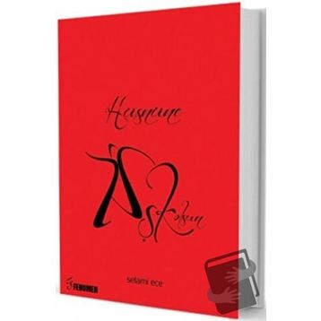 HÜSNÜNE AŞK OLSUN - SELAMI ECE