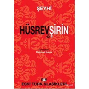 HÜSREV ILE ŞİRİN - ŞEYHİ