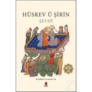 HÜSREV ILE ŞİRİN - ŞEYHİ