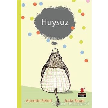 Huysuz - Annete Pehnt
