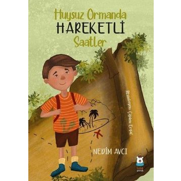 Huysuz Ormanda Hareketli Saatler - Nedim Avcı