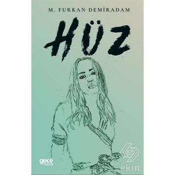 Hüz - M. Furkan Demiradam