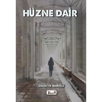 Hüzne Dair - Sebahattin İmamoğlu