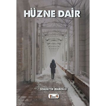Hüzne Dair - Sebahattin İmamoğlu