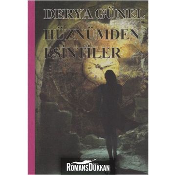 Hüznümden Esintiler - Derya Günel
