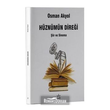 Hüznümün Direği: Şiir ve Sinema - Kolektif