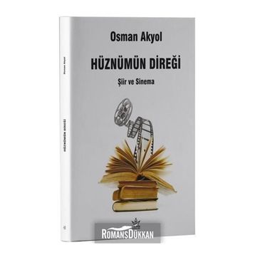 Hüznümün Direği: Şiir ve Sinema - Kolektif
