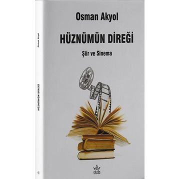 Hüznümün Direği: Şiir ve Sinema - Kolektif