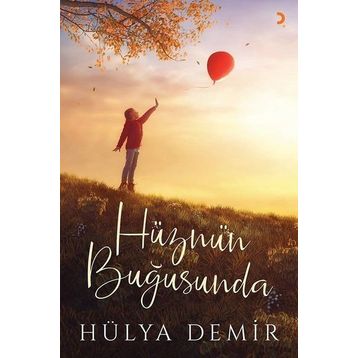 Hüznün Buğusunda - Hülya Demir
