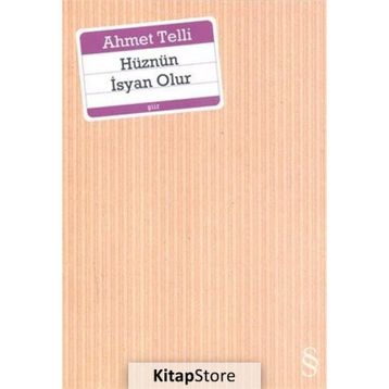 HÜZNÜN İSYAN OLUR - AHMET TELLI