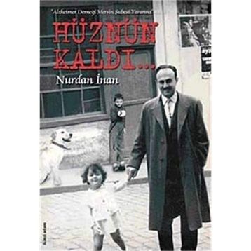 HÜZNÜN KALDI - NURDAN İNAN