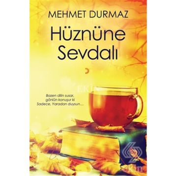 Hüznüne Sevdalı - Mehmet Durmaz
