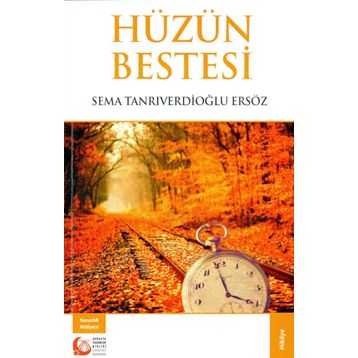 Hüzün Bestesi - Sema Tanrıverdioğlu Ersöz
