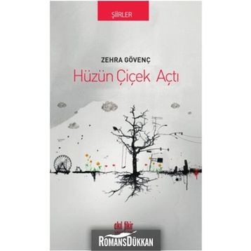 Hüzün Çiçek Açtı - Zehra Gövenç