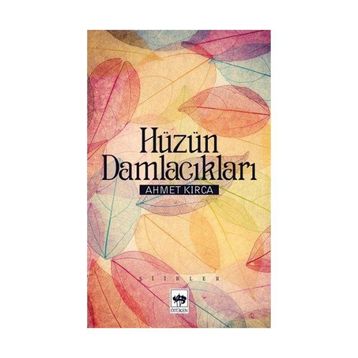 Hüzün Damlacıkları - Ahmet Kırca