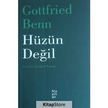 Hüzün Değil - Gottfried Benn