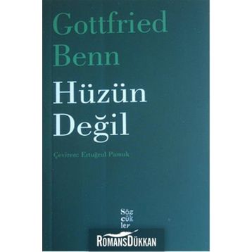 Hüzün Değil - Gottfried Benn