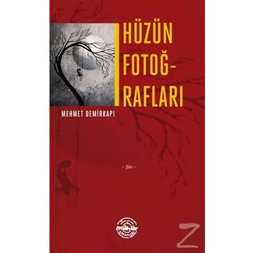 Hüzün Fotoğrafları - Mehmet Demirkapı