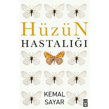 Hüzün Hastalığı - Kemal Sayar