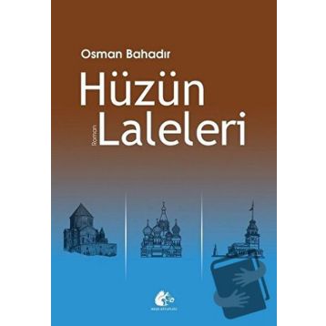 Hüzün Laleleri Osman Bahadır