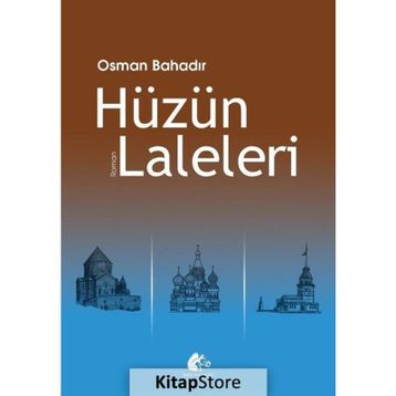 Hüzün Laleleri Osman Bahadır