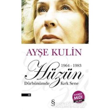 Hüzün Midi Boy - Ayşe Kulin
