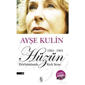 Hüzün Midi Boy - Ayşe Kulin