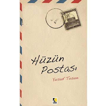 HÜZÜN POSTASI - YUSUF TOSUN