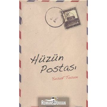 HÜZÜN POSTASI - YUSUF TOSUN
