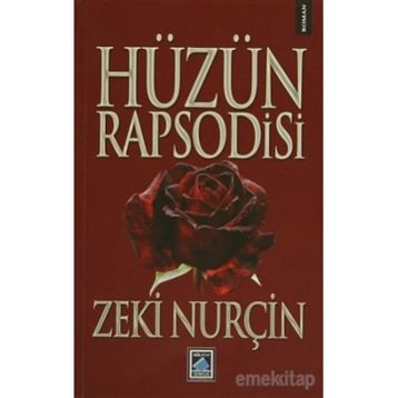 HÜZÜN RAPSODISI - ZEKI NURÇİN