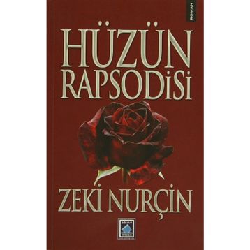 HÜZÜN RAPSODISI - ZEKI NURÇİN
