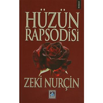 HÜZÜN RAPSODISI - ZEKI NURÇİN