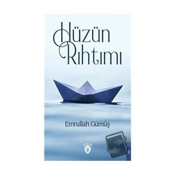 Hüzün Rıhtımı - Emrullah Gümüş