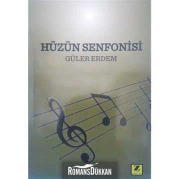 Hüzün Senfonisi - Güler Erdem