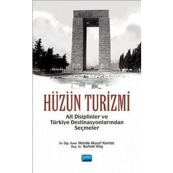 Hüzün Turizmi - Hande Akyurt Kurnaz