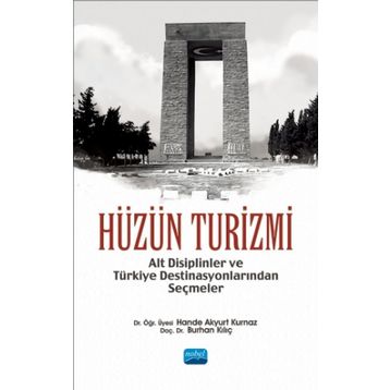 Hüzün Turizmi - Hande Akyurt Kurnaz