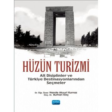 Hüzün Turizmi - Hande Akyurt Kurnaz