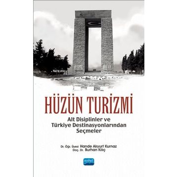 Hüzün Turizmi - Hande Akyurt Kurnaz