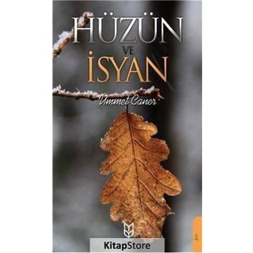 Hüzün Ve İsyan- Ümmet Caner