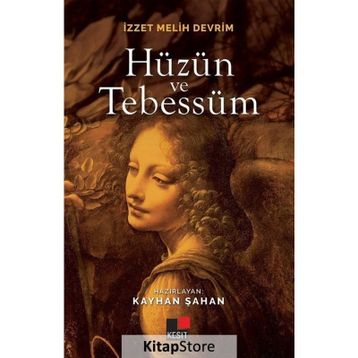 Hüzün ve Tebessüm - İzzet Melih