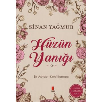 Hüzün Yanığı - 2 - Sinan Yağmur
