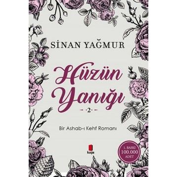 Hüzün Yanığı - 2 - Sinan Yağmur