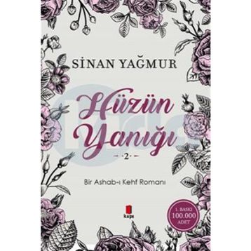 Hüzün Yanığı - 2 - Sinan Yağmur