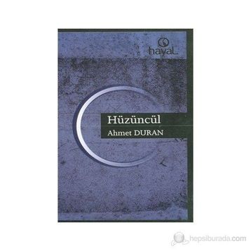 HÜZÜNCÜL - AHMET DURAN