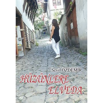 Hüzünlere Elveda - Sevil Özdemir