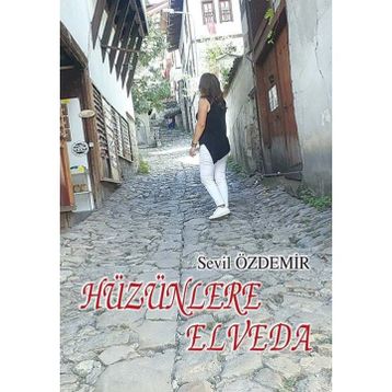 Hüzünlere Elveda - Sevil Özdemir