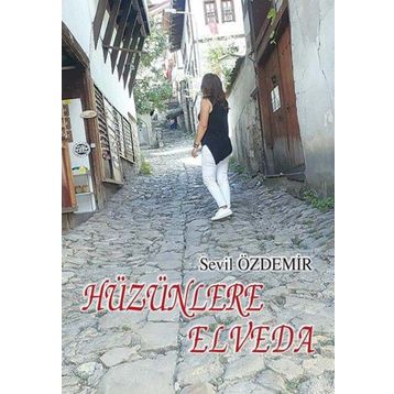Hüzünlere Elveda Tunç Yayıncılık