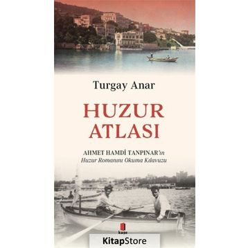 Huzur Atlası - Turgay Anar
