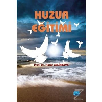 Huzur Eğitimi - Hasan Çelikkaya