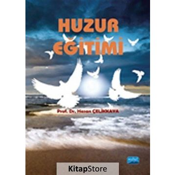 Huzur Eğitimi - Hasan Çelikkaya